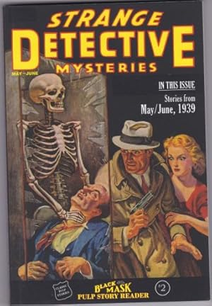 Bild des Verkufers fr Strange Detective Mysteries: Black Mask Pulp Story Reader #2 (Stories from May/June 1939) zum Verkauf von Retrograde Media