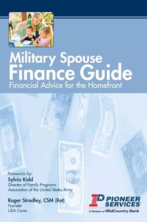 Imagen del vendedor de Military Spouse Finance Guide : Financial Advice for the Homefront a la venta por GreatBookPrices