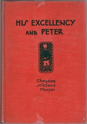 Imagen del vendedor de His Excellency and Peter a la venta por Clausen Books, RMABA