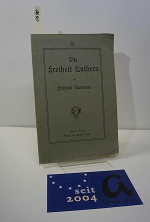 Bild des Verkufers fr Die Freiheit Luthers . zum Verkauf von AphorismA gGmbH