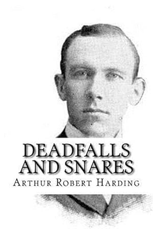 Seller image for Deadfalls and Snares for sale by GreatBookPrices