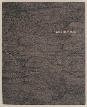 Image du vendeur pour Alex Hamilton: Works - 2009 mis en vente par Jeff Hirsch Books, ABAA