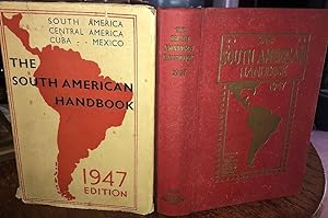 The South American Handbook 1947. [South & Central America, Cuba and Mexico. With a Large Folding...
