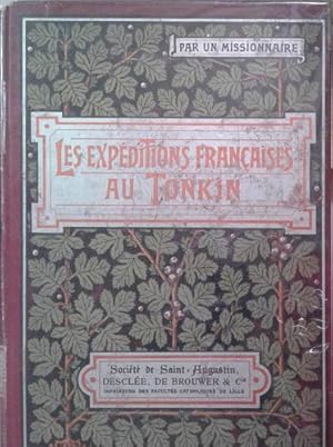 Image du vendeur pour Expeditions Francaises Au Tonkin, Les mis en vente par SEATE BOOKS