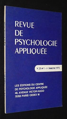 Image du vendeur pour Revue de psychologie applique (Volume 25, n1, premier trimestre 1975) mis en vente par Abraxas-libris