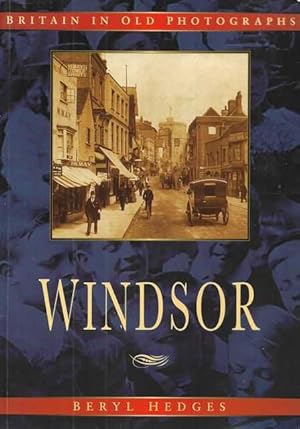 Image du vendeur pour Britain in Old Photographs: Windsor mis en vente par Leura Books