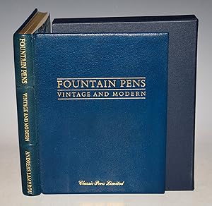Bild des Verkufers fr Fountain Pens, Vintage and Modern. Signed Limited Edition Copy. zum Verkauf von PROCTOR / THE ANTIQUE MAP & BOOKSHOP