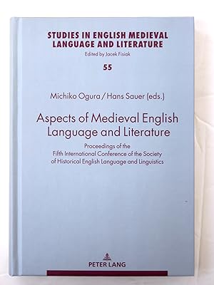 Seller image for Aspects of Medieval English Language and Literature. Proceedings of the Fifth International Conference of the Society of Historical English Language and Linguistics. [Studies in English medieval language and literature vol.55] for sale by Ogawa Tosho,Ltd. ABAJ, ILAB
