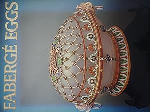 FABERGE' EGGS Imperial Russian Fantasies