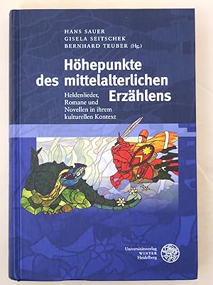 Seller image for Hohepunkte des Mittelalterlichen Erzahlens. Heldenlieder, Romane Und Novellen in Ihrem Kulturellen Kontext. for sale by Ogawa Tosho,Ltd. ABAJ, ILAB