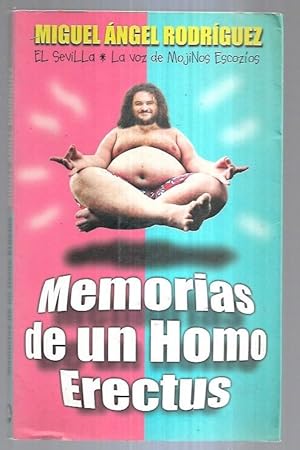 Imagen del vendedor de MEMORIAS DE UN HOMO ERECTUS a la venta por Desvn del Libro / Desvan del Libro, SL