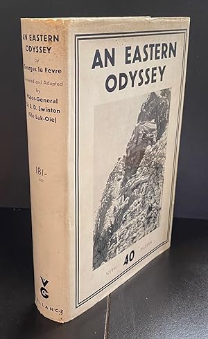 An Eastern Odyssey: The Third Expedition of Haardt and Audion-Dubreuil. Preface by André Citroën....