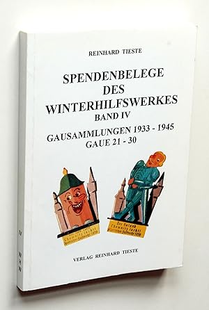 Spendenbelege des Winterhilfswerkes. Band IV Gausammlungen 1933 - 1945 Gaue 21 - 30.