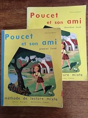 Poucet et son ami Méthode de lecture mixte Premier livret 1964 et deuxième livret 1958 - CHARLOT ...