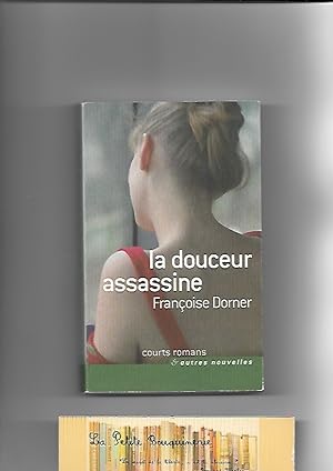 Seller image for La douceur assassine for sale by La Petite Bouquinerie