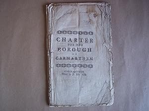 Charter for the Borough of Carmarthen. (Defective Copy)