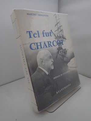 Seller image for Figures d'hier et d'aujourd'hui: Tel fut Charcot 1867-1936 for sale by YattonBookShop PBFA