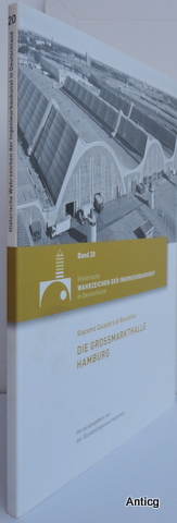 Die Großmarkthalle Hamburg. Herausgegeben von der Bundesingenieurkammer.