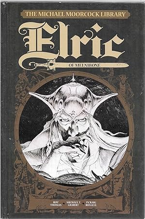 The Michael Moorcock Library Vol.1 - Elric of Melnibone
