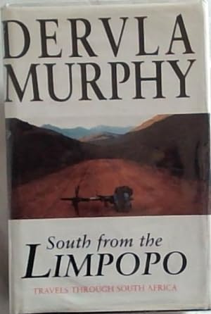 Seller image for South from the Limpopo: Travels through South Africa for sale by Chapter 1
