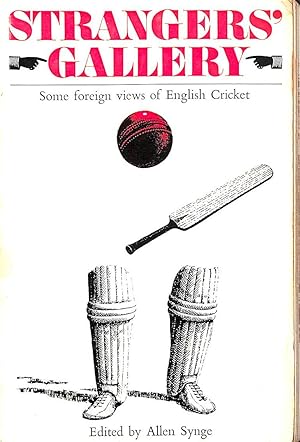 Immagine del venditore per Strangers' Gallery: Some Foreign Views of English Cricket venduto da M Godding Books Ltd