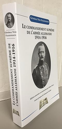 Le commandement suprême de l'armée allemande 1914-1916 et ses décisions essentielles