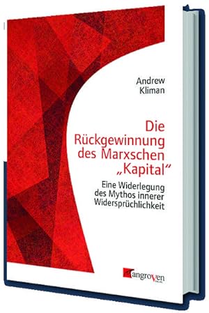 Image du vendeur pour Die Rckgewinnung des Marxschen 'Kapital' mis en vente par BuchWeltWeit Ludwig Meier e.K.