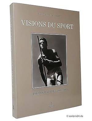 Image du vendeur pour Visions du Sport : Photographies 1860-1960 mis en vente par exlibris24 Versandantiquariat