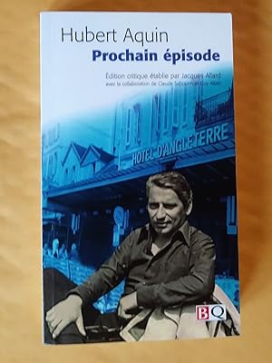Seller image for Prochain pisode, dition critique tablie par Jacques Allard for sale by Claudine Bouvier