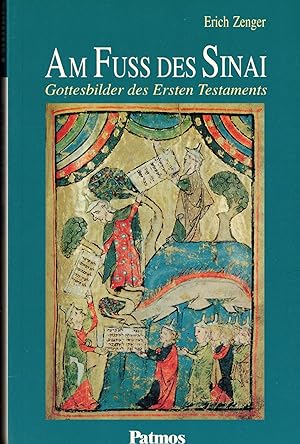 Seller image for Am Fu des Sinai. Gottesbilder des Ersten Testaments for sale by Paderbuch e.Kfm. Inh. Ralf R. Eichmann