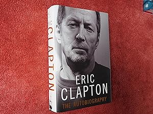 Imagen del vendedor de ERIC CLAPTON - THE AUTOBIOGRAPHY a la venta por Ron Weld Books