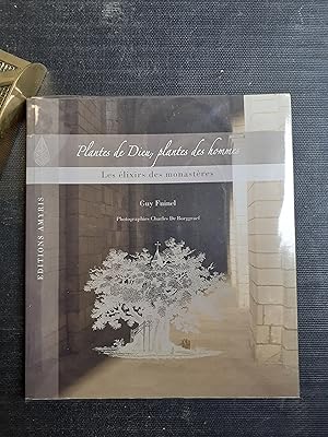 Bild des Verkufers fr Plantes de Dieu, plantes des hommes - Les lixirs des monastres zum Verkauf von Librairie de la Garenne