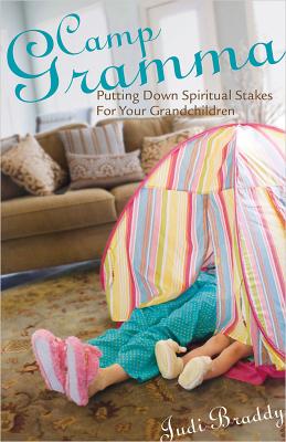 Seller image for Camp Gramma: Putting Down Spiritual Stakes for Your Grandchildren (Paperback or Softback) for sale by BargainBookStores