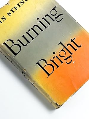 BURNING BRIGHT: A Play in Story Form