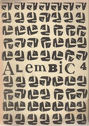 Bild des Verkufers fr ALEMBIC 4: A Novel of New Poetry, Prose and Graphics zum Verkauf von Brian Cassidy Books at Type Punch Matrix