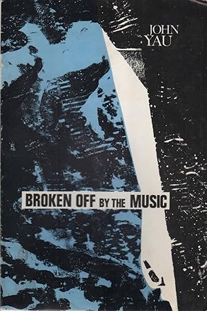 Bild des Verkufers fr BROKEN OFF BY THE MUSIC zum Verkauf von Brian Cassidy Books at Type Punch Matrix