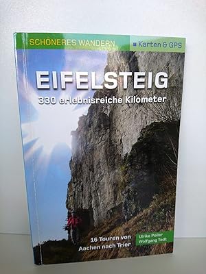 Eifelsteig 330 km von Aachen nach Trier; [16 Touren; Karten & GPS]