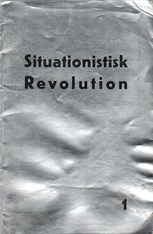 Bild des Verkufers fr SITUATIONISTISK REVOLUTION: Centralorgan for den Skandinaviske Sektion af Situationistisk Internationale - Nummer 1 - Oktober 1962 zum Verkauf von Brian Cassidy Books at Type Punch Matrix