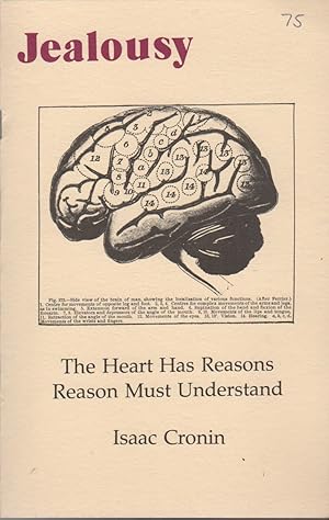 Imagen del vendedor de JEALOUSY: The Heart Has Reasons Reason Must Understand a la venta por Brian Cassidy Books at Type Punch Matrix