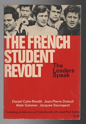 THE FRENCH STUDENT REVOLT: The Leaders Speak