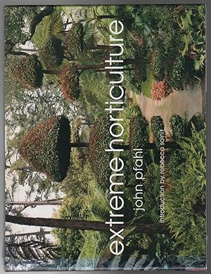 Seller image for EXTREME HORTICULTURE for sale by Brian Cassidy Books at Type Punch Matrix