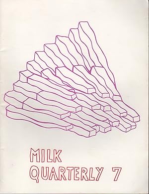 Seller image for THE MILK QUARTERLY 7 for sale by Brian Cassidy Books at Type Punch Matrix