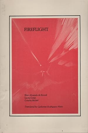 Imagen del vendedor de FIREFLIGHT: Three Latin-American Poets a la venta por Brian Cassidy Books at Type Punch Matrix