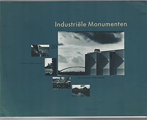 INDUSTRIELE MONUMENTEN / INDUSTRIAL MONUMENTS