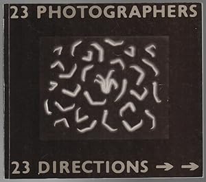 Imagen del vendedor de 23 PHOTOGRAPHERS 23 DIRECTIONS a la venta por Brian Cassidy Books at Type Punch Matrix