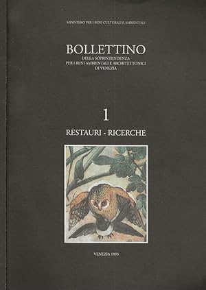 Bild des Verkufers fr Bollettino della soprintendenza per i beni ambientali e architettonici di Venezia 1 Restauri-Ricerche zum Verkauf von Biblioteca di Babele