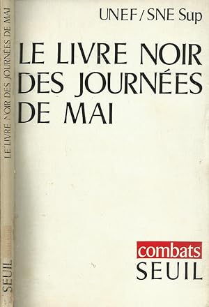 Bild des Verkufers fr Le livre noir des journees de mai zum Verkauf von Biblioteca di Babele