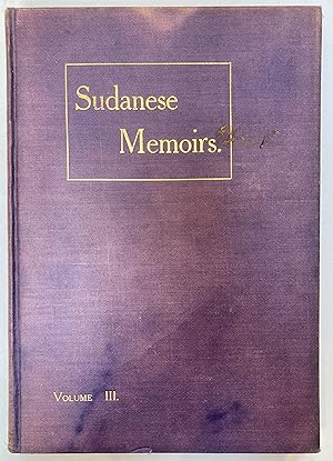 Immagine del venditore per Sudanese memoirs : being mainly translations of a number of Arabic manuscripts relating to the Central and Western Sudan. Volume III venduto da Joseph Burridge Books