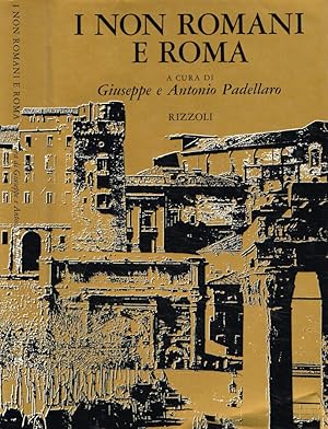 Bild des Verkufers fr I non romani e Roma Testimonianze e confessioni zum Verkauf von Biblioteca di Babele