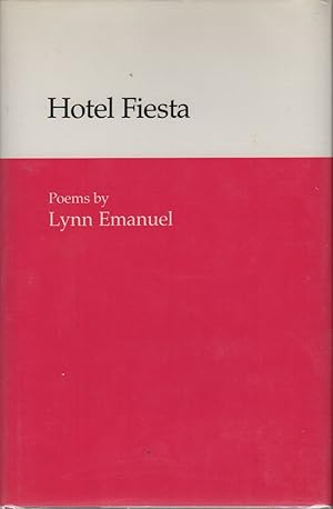 Imagen del vendedor de HOTEL FIESTA: Poems a la venta por Brian Cassidy Books at Type Punch Matrix